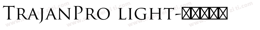 TrajanPro light字体转换
